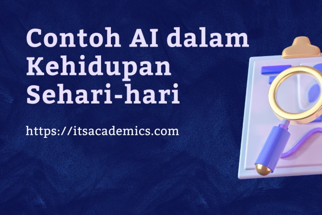 Contoh AI dalam Kehidupan Sehari-hari