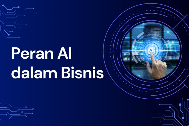 Peran AI dalam Bisnis