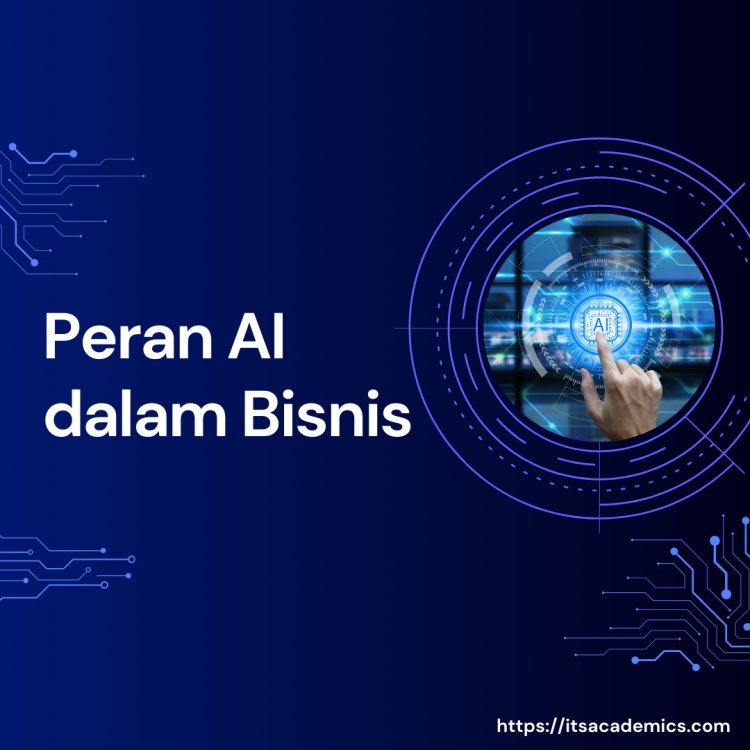 Peran AI dalam Bisnis