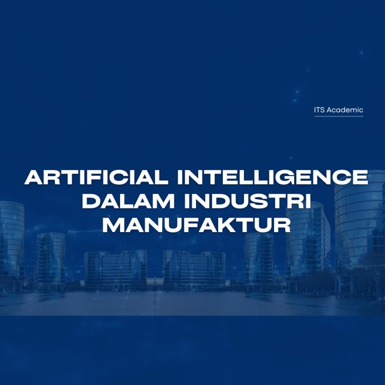AI dalam Industri Manufaktur