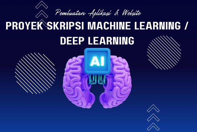 Proyek Skripsi Machine Learning / Deep Learning