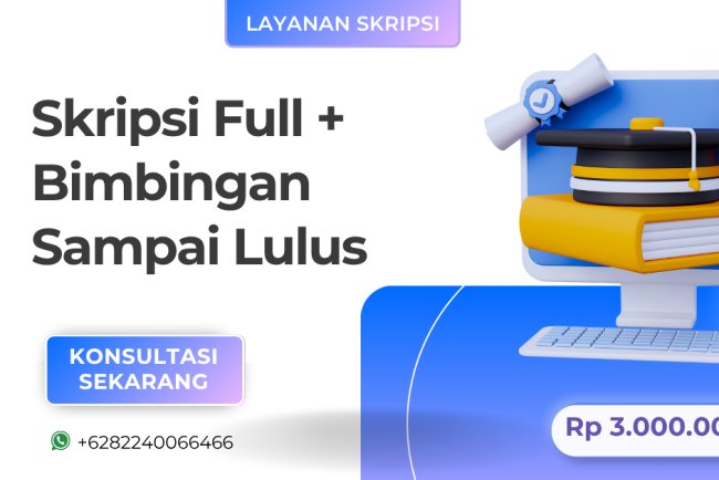 Layanan Skripsi IT Full + Bimbingan Sampai Lulus